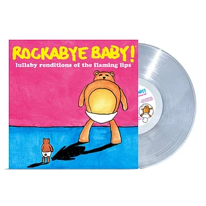 Rockabye Baby! - Lullaby Renditions Of The Flaming Lips