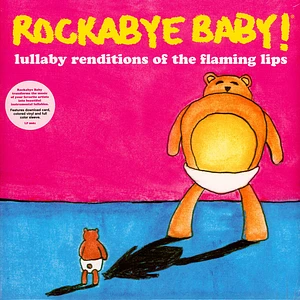 Rockabye Baby! - Lullaby Renditions Of The Flaming Lips