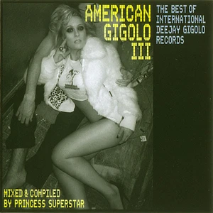 Princess Superstar - American Gigolo III