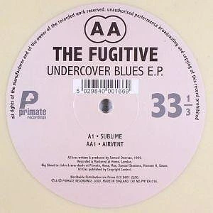 The Fugitive - Undercover Blues E.P.