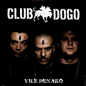 Club Dogo - Vile Denaro