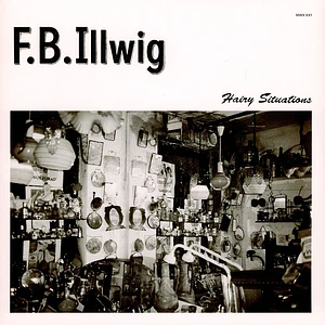 F.B. Illwig - Hairy Situations (With Slightly Damaged Cover)