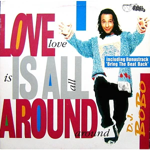 DJ BoBo - Love Is All Around