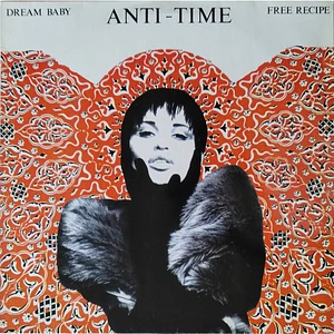 Anti-Time - Dream Baby / Free Recipe