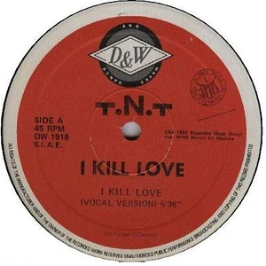 T.N.T. - I Kill Love