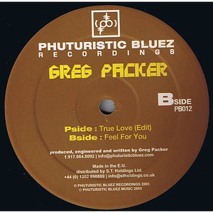 Greg Packer - True Love / Feel For You