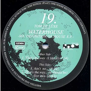 Tom De Luxe Presents Waterhouse - Ma' Definition Of House E.P.