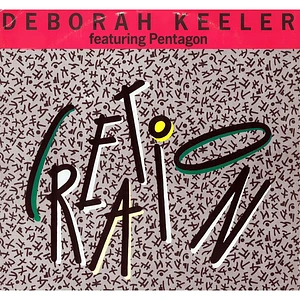 Deborah Keeler Feat. Pentagon - Creation