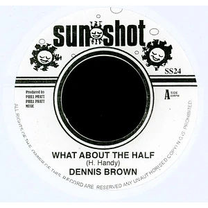 Dennis Brown - What About The Half