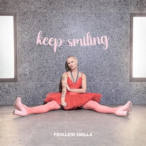Frollein Smilla - Keep Smiling