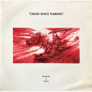 Bandulu & DisX3 - Chaos Space Marines