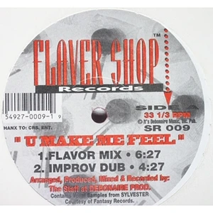 Flaver Shop - U Make Me Feel