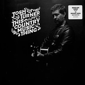 Josh Turner - This Country Music Thing Gold Vinyl Edition