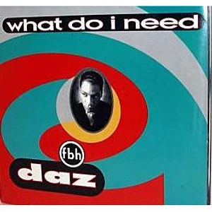 Daz - What Do I Need
