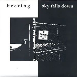 Bearing / Sky Falls Down - Bearing / Sky Falls Down