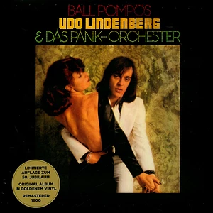 Udo Lindenberg & Das Panik-Orchester - Ball Pompös 50th Anniversary Edition 2024 Remaster Golden Vinyl Edition