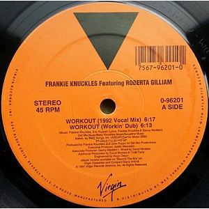 Frankie Knuckles Featuring Roberta Gilliam - Workout
