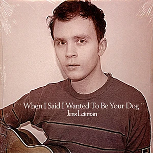 Jens Lekman - When I Said I Wanted To Be Your Dog