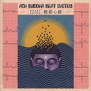 Ach Buddha Beat System - Heart Sutra Pink Vinyl Edition