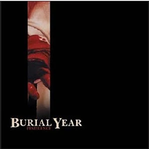 Burial Year - Pestilence