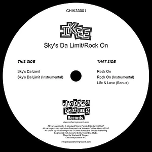 Ikee - Sky's Da Limit / Rock On Black Vinyl Edition