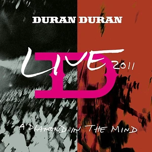 Duran Duran - Live 2011 (A Diamond In The Mind)