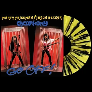 Cacophony - Go Off ! Yellow Black Splatter Vinyl Edition