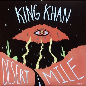 King Khan / Jacuzzi Boys - Desert Mile / A Strange Hand