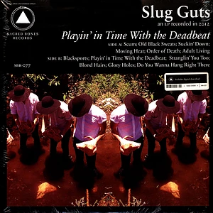 Slug Guts - Playin' In Time With The Deadbeat