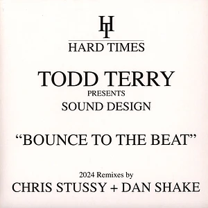 Todd Terry Pres. Sound Design - Bounce To The Beat