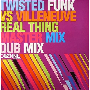 Twisted Funk vs. Villeneuve - Real Thing