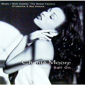 Chante Moore - Free / Sail On