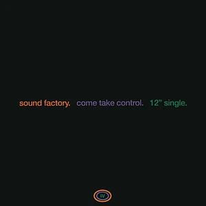 SoundFactory - Come Take Control