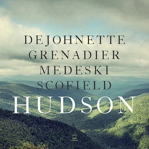 Jack DeJohnette, Larry Grenadier, John Medeski, John Scofield: Hudson - Hudson