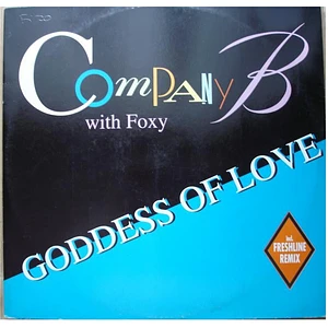 Company B With Foxy - Goddess Of Love
