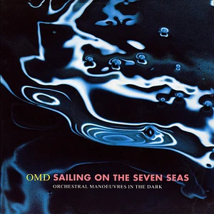 Orchestral Manoeuvres In The Dark - Sailing On The Seven Seas