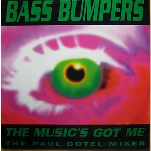 Bass Bumpers - The Music's Got Me (The Paul Gotel Mixes)
