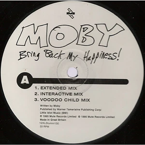 Moby - Bring Back My Happiness!