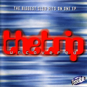 The Trip - Uncovered