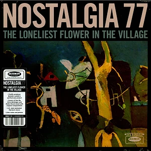 Nostalgia 77 - The Loneliest Flower In The Village