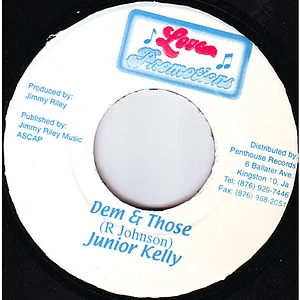 Junior Kelly - Dem & Those