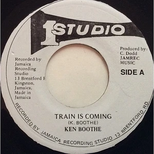 Ken Boothe - Train Is Coming / Feel It