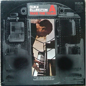 Duke Ellington - Take The A Train