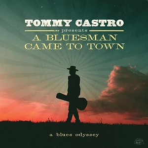 Tommy Castro - Tommy Castro Presents A Bluesman Came To Town Highlighter Yellow Vinyl Edition