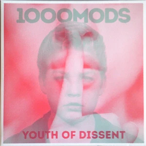 1000mods - Youth Of Dissent