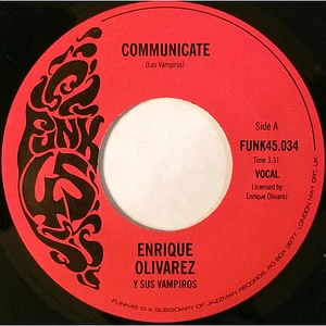 Enrique Olivarez Y Los Vampiros - Communicate / Al's Place