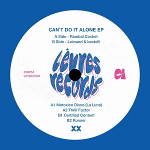 Rambal Cochet, Leiwand & bevtelli - Can’t Do It Alone EP