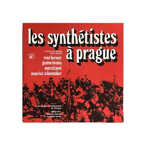 René Bernier, Gaston Brenta, Marcel Poot, Maurice Schoemaker, The Prague Symphony Orchestra, Jindřich Rohan, Vladimír Válek - Les Synthétistes À Prague: L'Ecole Du Maitre Paul Gilson