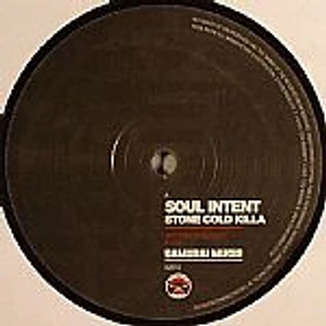 Soul Intent - Stone Cold Killa / Conflict