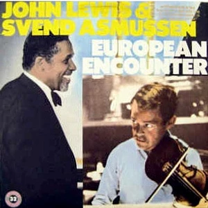 John Lewis & Svend Asmussen - European Encounter